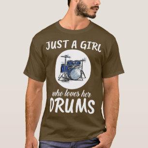 T-shirt Juste Une Fille Qui Aime Ses Tambours