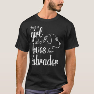T-shirt Juste Une Fille Qui Aime Son Labrador T