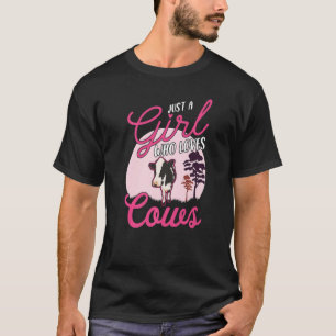T-shirt Juste une fille qui aime vaches bétail fermier Pre