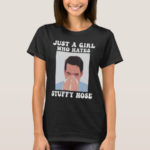 T-shirt Juste une fille qui déteste le survivant du nez fa