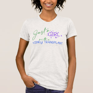 T-shirt Juste une fille Transplanter un rein Bénéficiaire