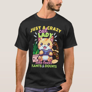 T-shirt Juste une folle de chats qui aime les plantes, les