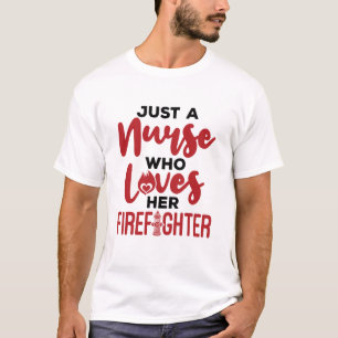 T-shirt Juste une infirmière qui aime sa femme pompière GF