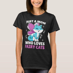 T-shirt Juste une maman qui aime Fairy Cats for Cat