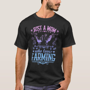 T-shirt Juste une maman qui aime l'agriculture Mère de fe