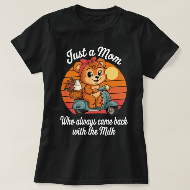 T-shirt Juste une maman qui est toujours revenue avec le l (Design devant)