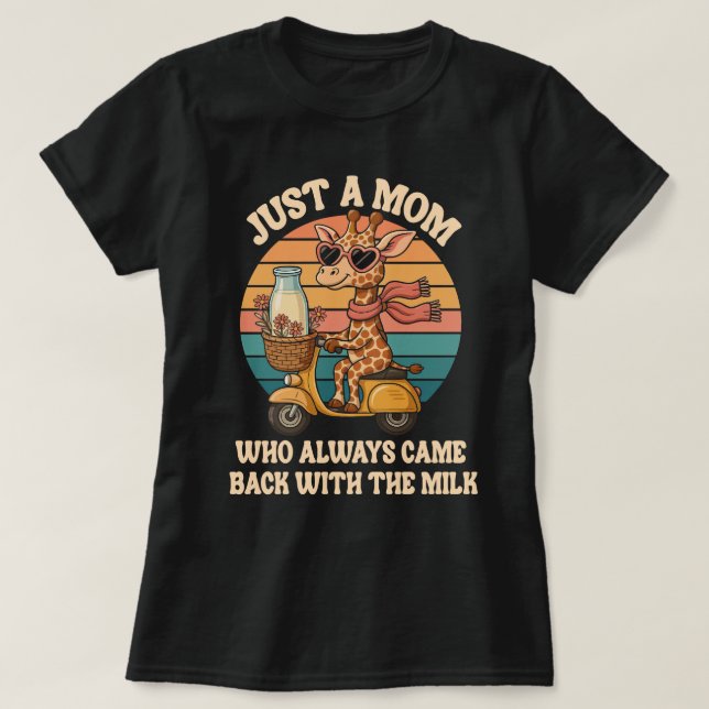 T-shirt Juste une maman qui est toujours revenue avec le l (Design devant)