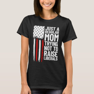 T-shirt Juste Une Mère Régulière Essayant De Ne Pas Élever