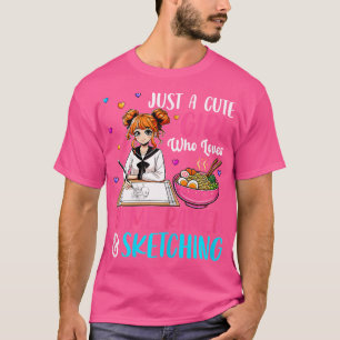 T-shirt Juste Une Mignonne Fille Qui Aime Ramen Sketching