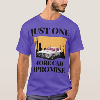T-shirt Juste une voiture de plus je promets 695 amis