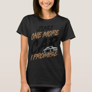 T-shirt Juste Une Voiture De Plus Je Promets Voiture Garço
