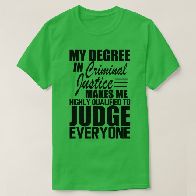 T-shirt Justice pénale Mon diplôme en justice pénale (Design devant)
