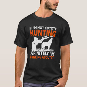 T-shirt J'y Pense Yote Chasse Drôle de Coyote