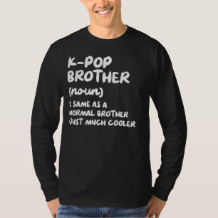 T-shirt K-Pop Brother Définition Drôle Kpop Sud-Coréen M