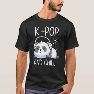 T-shirt K-Pop Et Chill Panda Coréen Musique K-Drama Cute D