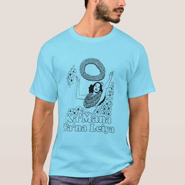 T - Shirt KA-MA-Na WANA LEIYA (Vorderseite)