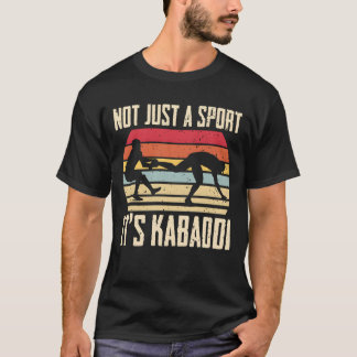 T-shirt Kabaddi India Pas seulement un sport, c'est Kabadd