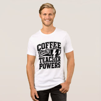 T-Shirt „Kaffee gibt mir Lehrerkräfte“ – Lustiges Tri-Blend Shirt