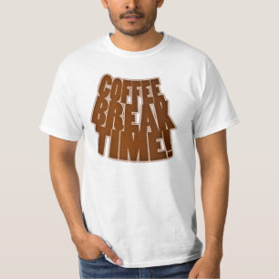 T-Shirt Kaffee-Pause Lustig Humorvoll Anpassbar