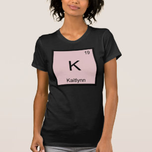 T-shirt Kaitlynn Nom Élément Chimique Tableau Périodique