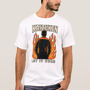 T-shirt Kaizuken laisse brûler