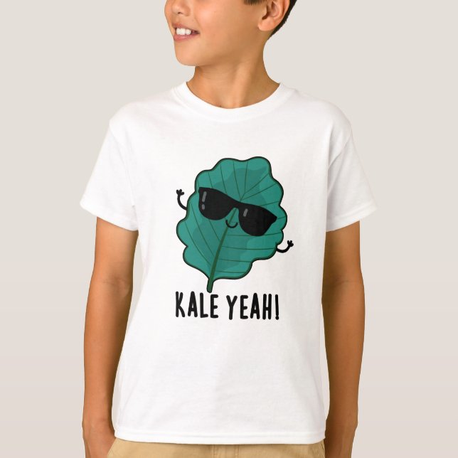 T-shirt Kale Ouais Funny Veggie Pun (Devant)