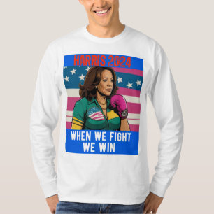 T-SHIRT KAMALA HARRIS 2024 LORSQUE NOUS COMBATTONS NOUS AV