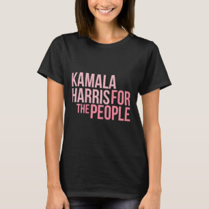 T-shirt Kamala Harris Pour Le Peuple - Aka 2020 Vice Presi