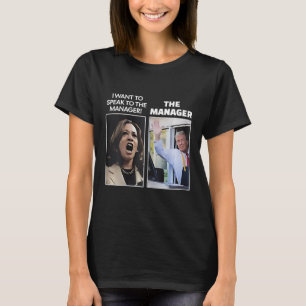 T-shirt Kamala Je Veux M'Adresser Au Directeur Trump Mcdon