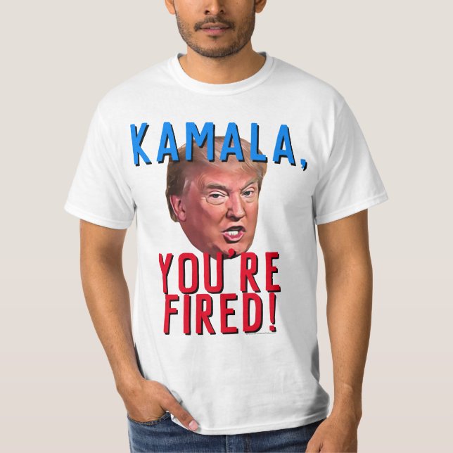 T-shirt Kamala Vous êtes Fired Funny Pro Donald Trump 2024 (Devant)