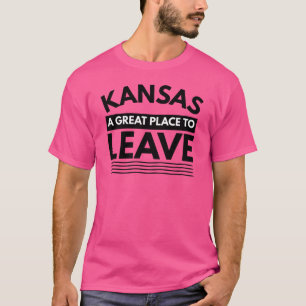 T-shirt Kansas un endroit formidable à quitter Voyage drôl