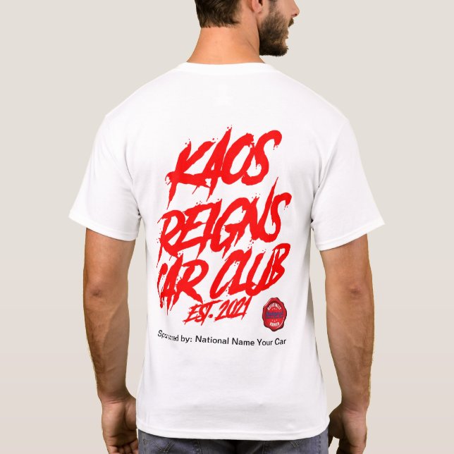 T-shirt Kaos Reigns Car Club Sponsorisé par (Dos)