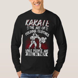 T-shirt Karate Black Belt Gi Uniform Karatethe Of Folding