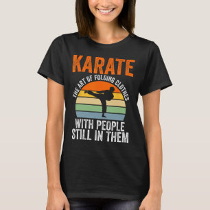 T-shirt Karate l'art de plier les vêtements avec les gens