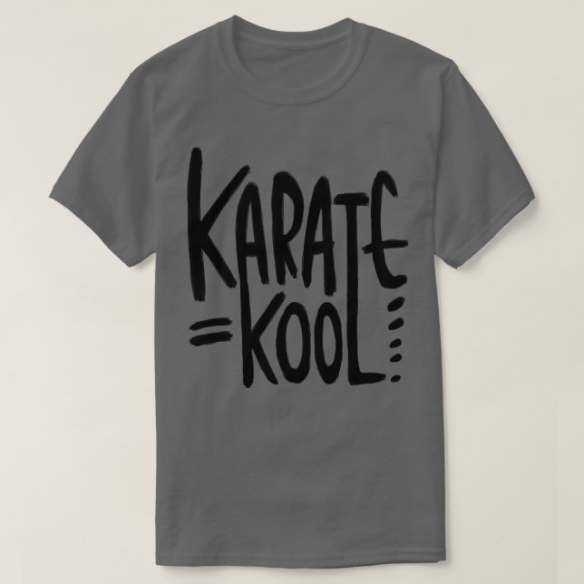 T-shirt Karate Pun Karate est Kool pour Karateka (Design devant)