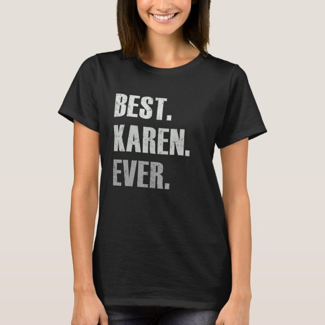 T-shirt Karen Best Karen Jamais Pour Karen (Devant)