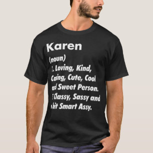 T-shirt Karen Définition Personnalisée Drôle Cadeau Ann
