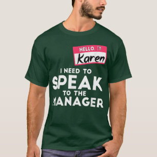 T-shirt Karen Halloween Costume Je Dois Parler À L'Homme