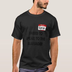 T-shirt Karen Halloween Costume Je Dois Parler À L'Homme