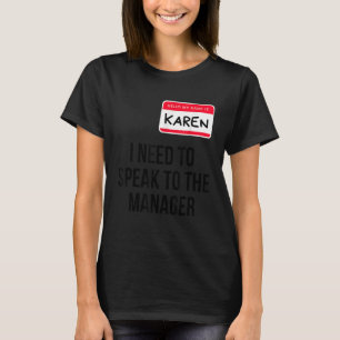 T-shirt Karen Halloween Costume Je dois parler au M