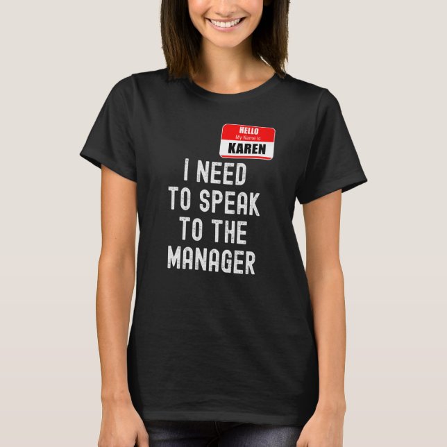 T-shirt Karen Halloween Costume Parle Au Gestionnaire Mème (Devant)