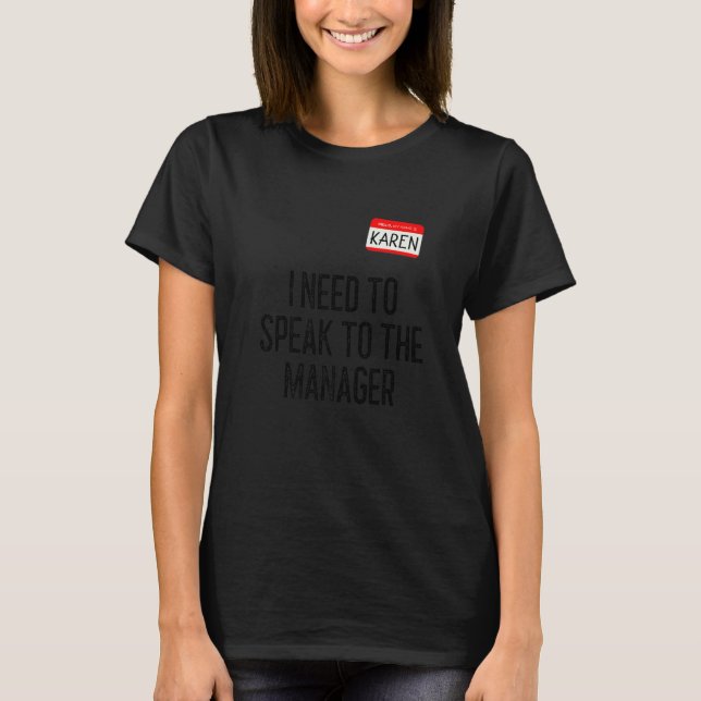T-shirt Karen Halloween Costume Parlez au gestionnaire par (Devant)