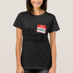 T-shirt Karen Halloween Lazy Costume Parlez au gestionnair