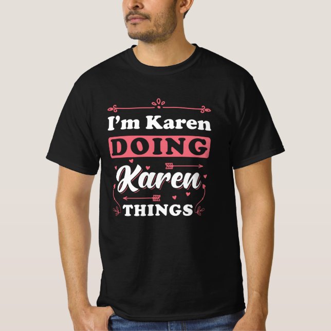 T-shirt Karen I Am Karen (Devant)