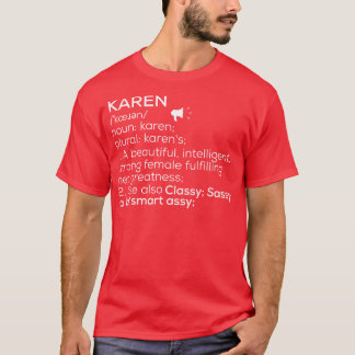 T-shirt Karen Nom Définition Karen Femme Nom 1