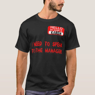 T-shirt Karen Parle À Manager Drôle Mème Citation Hallowee