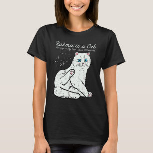 T-shirt Karma Est Un Chat Mignon Chat Blanc Chat Femmes Fi