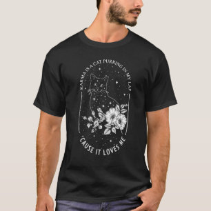 T-shirt Karma est un chat qui ronronne sur mes genoux parc
