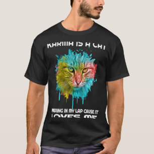 T-shirt Karma est un chat ronronnant sur mes genoux parce
