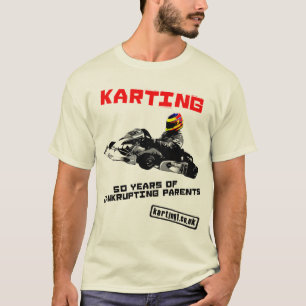 T-shirt Karting 50 ans de parents de faillite